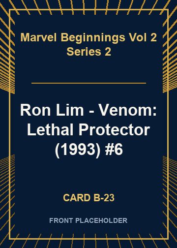Ron Lim - Venom: Lethal Protector (1993) #6 front card image