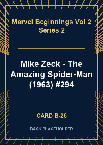 Mike Zeck - The Amazing Spider-Man (1963) #294 back card image