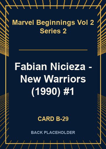 Fabian Nicieza - New Warriors (1990) #1 back card image