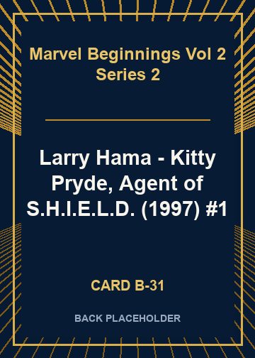 Larry Hama - Kitty Pryde, Agent of S.H.I.E.L.D. (1997) #1 back card image