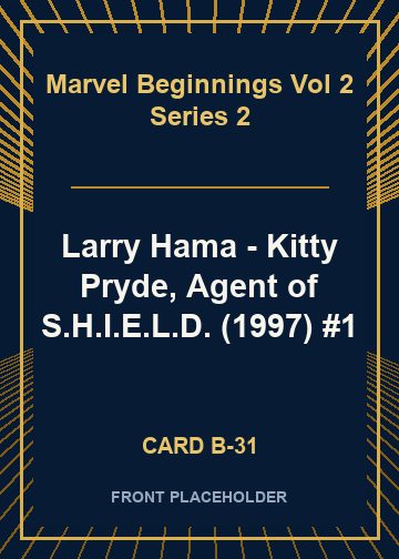Larry Hama - Kitty Pryde, Agent of S.H.I.E.L.D. (1997) #1 card thumbnail
