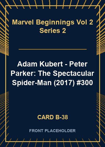 Adam Kubert - Peter Parker: The Spectacular Spider-Man (2017) #300 card thumbnail