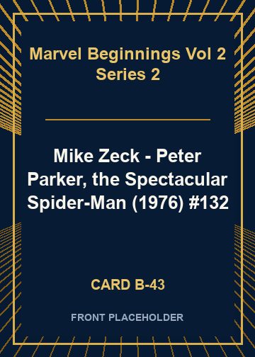 Mike Zeck - Peter Parker, the Spectacular Spider-Man (1976) #132 card thumbnail