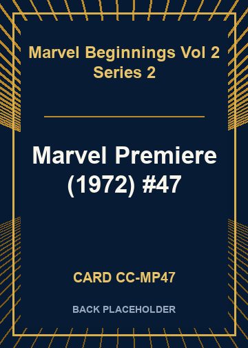 Marvel Premiere (1972) #47 back card image