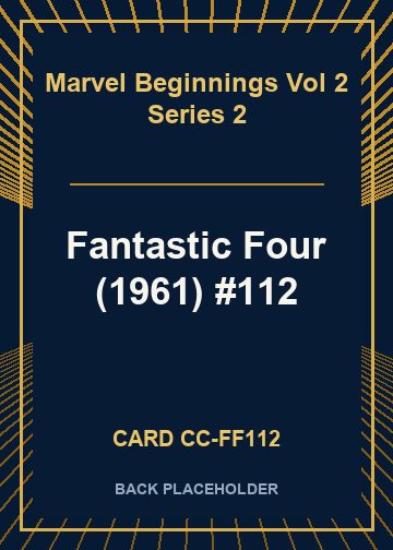 Fantastic Four (1961) #112 back card image
