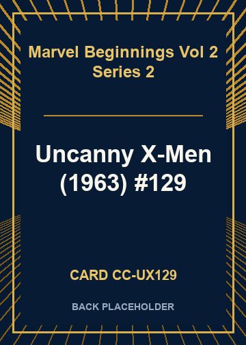 Uncanny X-Men (1963) #129 back card image