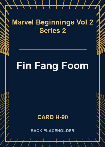 Fin Fang Foom back card image