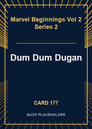 Dum Dum Dugan back card image