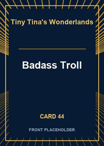 Badass Troll card thumbnail