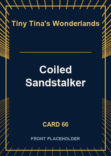 Coiled Sandstalker front card image