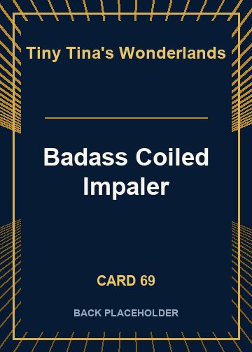 Badass Coiled Impaler back card image