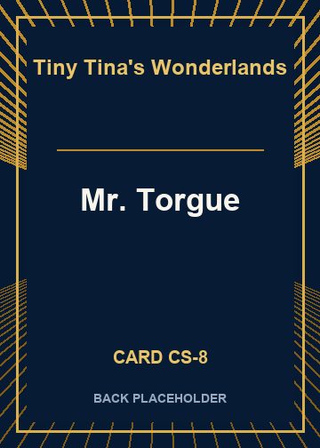 Mr. Torgue back card image