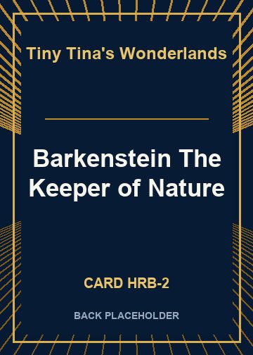Barkenstein The Keeper of Nature back card image