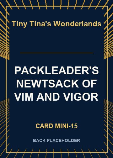 PACKLEADER'S NEWTSACK OF VIM AND VIGOR back card image