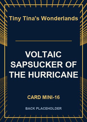 VOLTAIC SAPSUCKER OF THE HURRICANE back card image