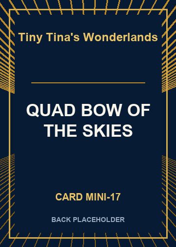 QUAD BOW OF THE SKIES back card image