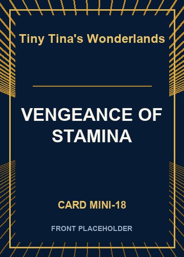 VENGEANCE OF STAMINA front card image