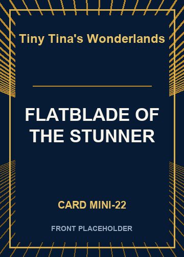 FLATBLADE OF THE STUNNER front card image