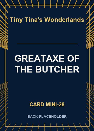 GREATAXE OF THE BUTCHER back card image