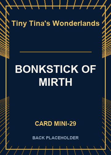 BONKSTICK OF MIRTH back card image