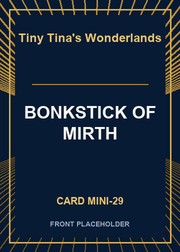 BONKSTICK OF MIRTH card thumbnail