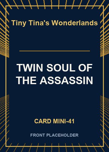 TWIN SOUL OF THE ASSASSIN card thumbnail