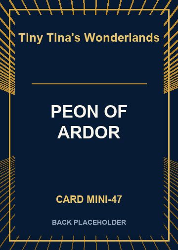 PEON OF ARDOR back card image