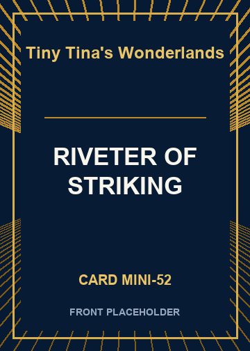 RIVETER OF STRIKING card thumbnail