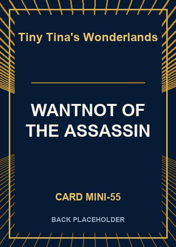 WANTNOT OF THE ASSASSIN back card image