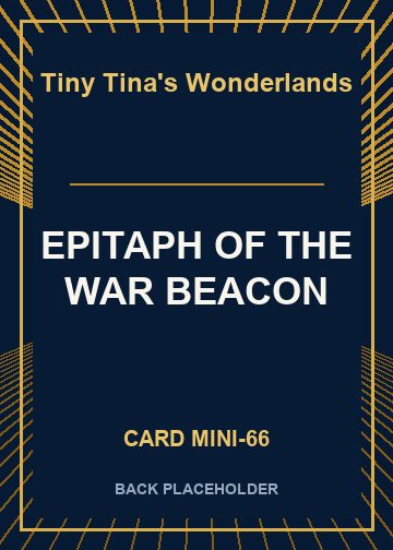 EPITAPH OF THE WAR BEACON back card image