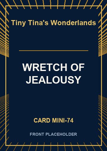WRETCH OF JEALOUSY card thumbnail
