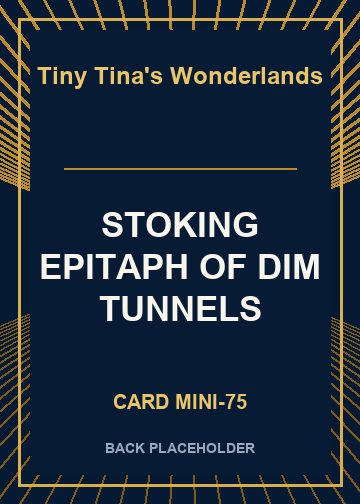 STOKING EPITAPH OF DIM TUNNELS back card image