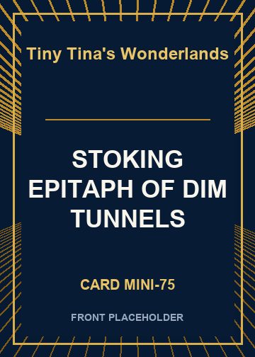STOKING EPITAPH OF DIM TUNNELS card thumbnail