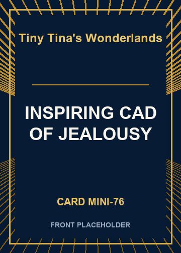 INSPIRING CAD OF JEALOUSY card thumbnail