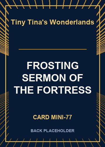 FROSTING SERMON OF THE FORTRESS back card image