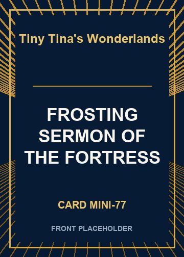 FROSTING SERMON OF THE FORTRESS card thumbnail