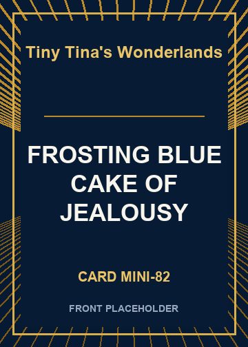 FROSTING BLUE CAKE OF JEALOUSY card thumbnail