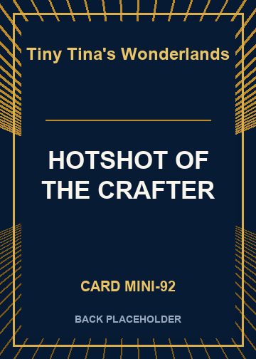 HOTSHOT OF THE CRAFTER back card image