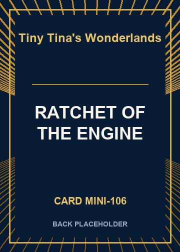 RATCHET OF THE ENGINE back card image