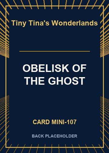 OBELISK OF THE GHOST back card image