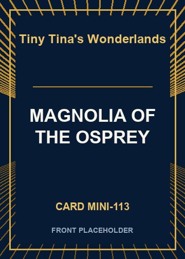 MAGNOLIA OF THE OSPREY card thumbnail