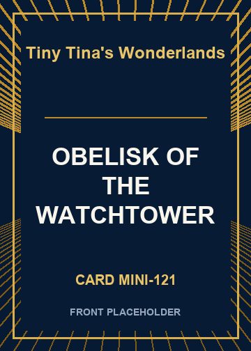 OBELISK OF THE WATCHTOWER card thumbnail
