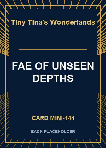 FAE OF UNSEEN DEPTHS back card image