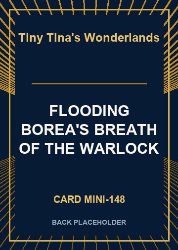 FLOODING BOREA'S BREATH OF THE WARLOCK back card image