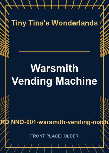 Warsmith Vending Machine front card image